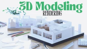 Home 21 3D Modeling and Rendering: What It Is and How To Start