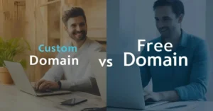 Home 18 Custom Domain vs Free Domain: Which One’s Worth Your Time?