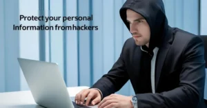 Home 16 How to Protect Your Personal Information from Hackers
