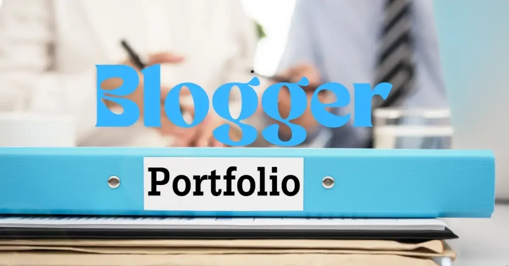 Building a Blogger Portfolio That Actually Works 1 Blogger Portfolio