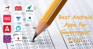 Best Android Apps for Government Exam