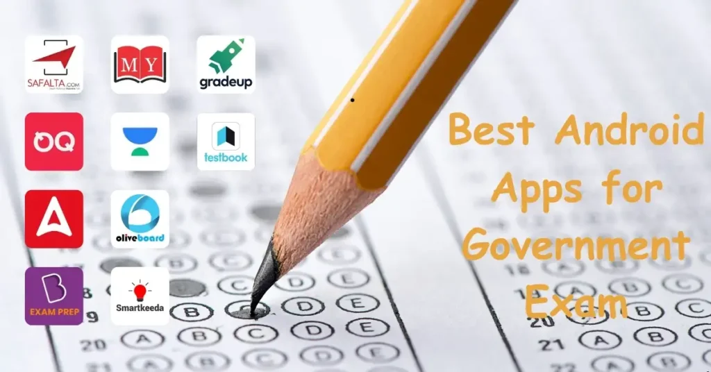 Best Android Apps for Government Exam Preparation in India 1 Best Android Apps for Government Exam