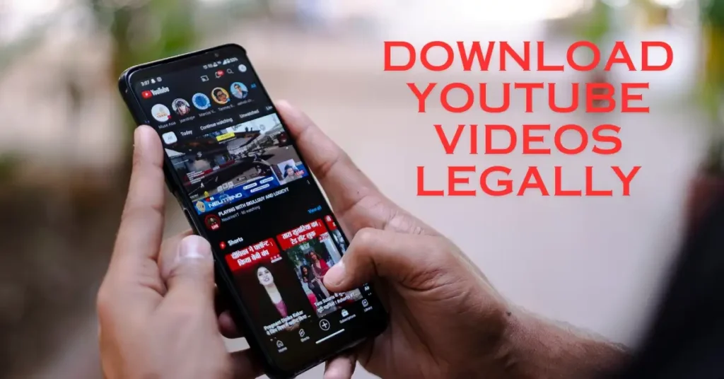How to Download YouTube Videos Legally (2025) 1 Download YouTube Videos Legally
