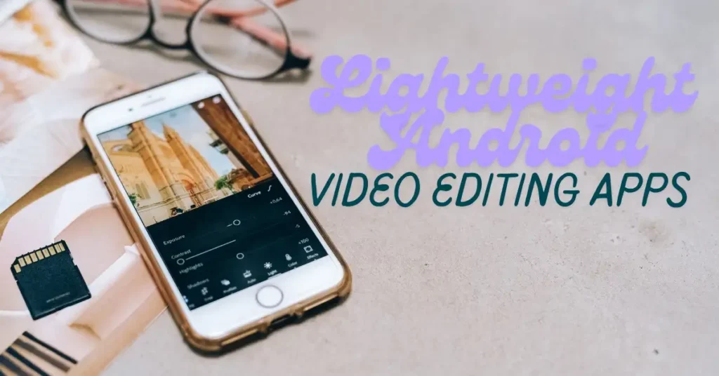 Best Lightweight Android Video Editing Apps Under 100 MB 1 lightweight Android video editing app