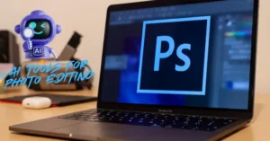 AI Tools for Photo Editing