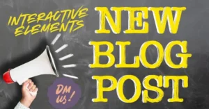 Interactive Elements to Blog Posts