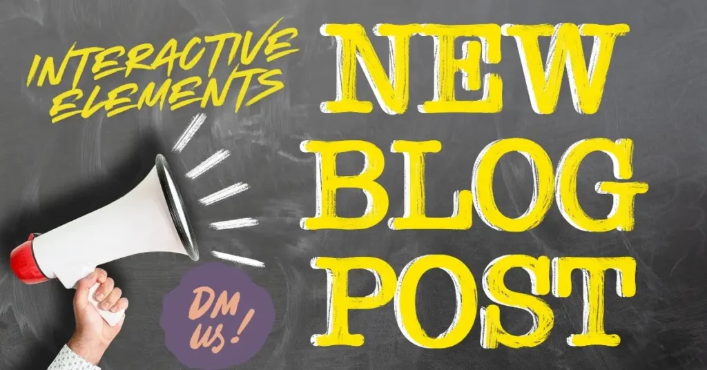 How to Add Interactive Elements to Blog Posts 2025 1 Interactive Elements to Blog Posts