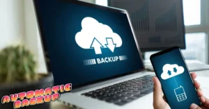 Automatic Backups- Your Data’s Best Friend in 2026
